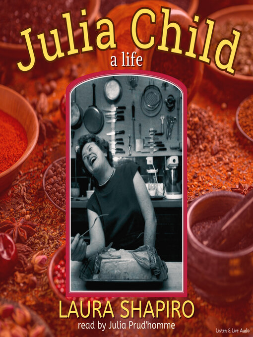 Title details for Julia Child by Laura Shapiro - Available